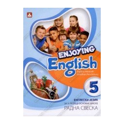 Enjoying english 5, radna sveska za engleski jezik za 5. razred osnovne škole Zavod za udžbenike