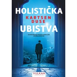Holistička ubistva - Karsten Duse