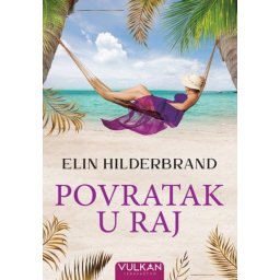 Povratak u raj - Elin Hilderbrand