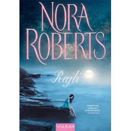 Rajli - Nora Roberts