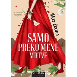 Samo preko mene mrtve - Maz Evans