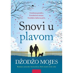 Snovi u plavom - Džodžo Mojes