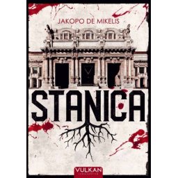 Stanica - Jakopo de Mikelis
