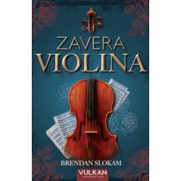 Zavera violina - Brendan Slokam