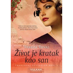 Život je kratak kao san - Tereza Revaj