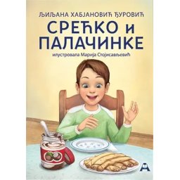 Srećko i palačinke - Ljiljana Habjanović Đurović