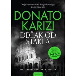 Dečak od stakla - Donato Karizi