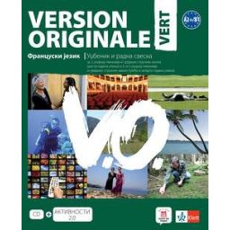 Version originale vert, udžbenik i radna sveska za drugi, treći ili četvrti razred gimnazija i srednjih stručnih škola Klett