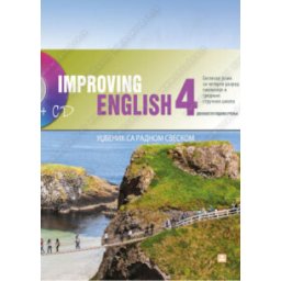 IMPROVING ENGLISH 4 – Engleski jezik za 4. razred gimnazije i srednjih stručnih škola Zavod za udžbenike