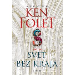 Svet bez kraja I – Ken Folet