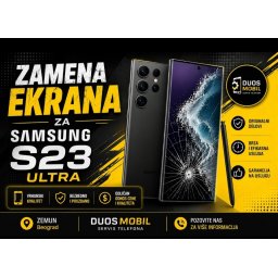 Zamena ekrana za Samsung S23 ultra dobra kopija