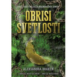 Obrisi svetlosti - Aleksandra Braken ( R0034 )
