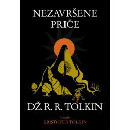 Nezavršene priče - Dž.R.R. Tolkin ( R0076 )