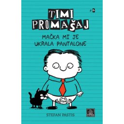 Timi Promašaj - Mačka mi je ukrala pantalone ( R0067 )