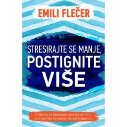 Stresirajte se manje - Emili Flečer ( H0079 )