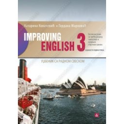 IMPROVING ENGLISH 3 – Engleski jezik za 3. razred gimnazije i srednjih stručnih škola