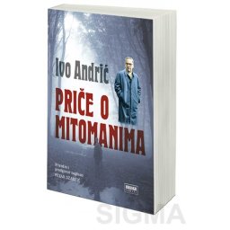 Priče o mitomanima - Ivo Andrić