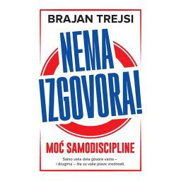 Nema izgovora! – Brajan Trejsi