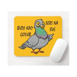 Podloge za miša Budi kao golub