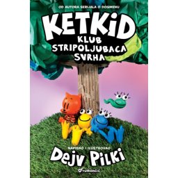 Dejv Pilki Ketkid – Klub stripoljubaca: Svrha ( 29011 )