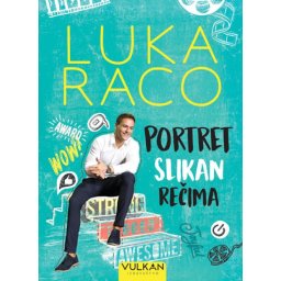 Luka Raco Portret slikan rečima ( 313781 )