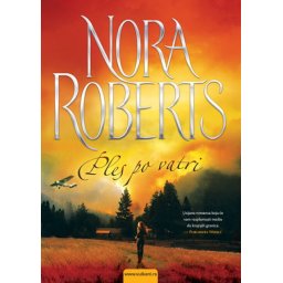 Nora Roberts Ples po vatri ( 256209 )
