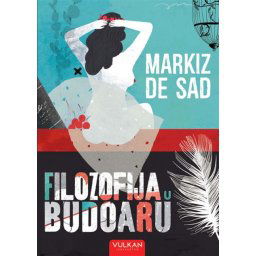 Markiz de Sad Filozofija u budoaru ( 334167 )