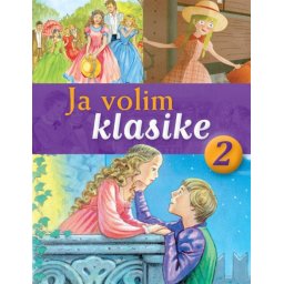 Ja volim klasike 2: Devojčice, Polijana i Romeo i Julija ( 338322 )