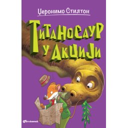 Džeronimo Stilton Džeronimo Stilton – Titanosaur u akciji ( 27064 )