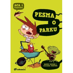 Đaume Kopons & Lilijana Fortuni Aca i čudovišta: Pesma o parku ( 25593 )