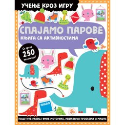 Učenje kroz igru – knjiga sa aktivnostima: Spajamo parove ( 26770 )
