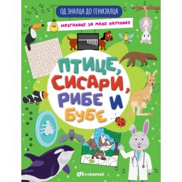 Od znalca do genijalca: Ptice, sisari, ribe i bube ( 28397 )
