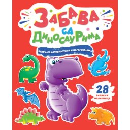 Knjiga sa aktivnostima i nalepnicama: Zabava sa dinosaurima ( 27121 )