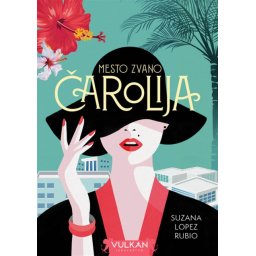 Suzana Lopez Rubio Mesto zvano Čarolija ( 326177 )