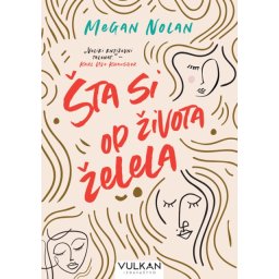 Megan Nolan Šta si od života želela ( 25590 )