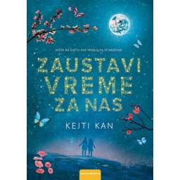 Keti Kan Zaustavi vreme za nas ( 308659 )