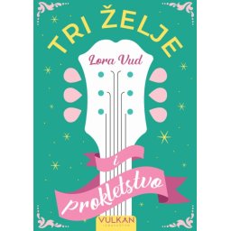 Lora Vud Tri želje i prokletstvo ( 29313 )