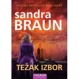 Sandra Braun Težak izbor ( 29451 )