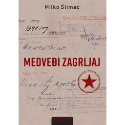 Milko Štimac Medveđi zagrljaj ( 29415 )