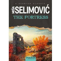 Meša Selimović The Fortress ( 331123 )