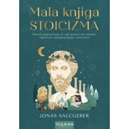 Jonas Salcgeber Mala knjiga stoicizma ( 26492 )