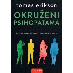 Tomas Erikson Okruženi psihopatama ( 25451 )