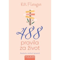 Kiti Flanagan 488 pravila za život ( 25868 )
