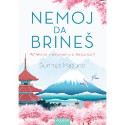 Šunmjo Masuno Nemoj da brineš ( 28208 )