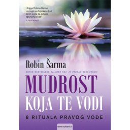 Robin Šarma Mudrost koja te vodi ( 276216 )