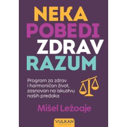 Mišel Ležoaje Neka pobedi zdrav razum ( 25732 )