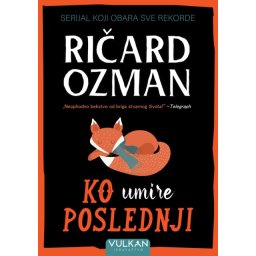 Ričard Ozman Ko umire poslednji ( 29396 )