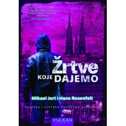Mikael Jort i Hans Rosenfelt Žrtve koje dajemo ( 25584 )