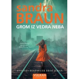 Sandra Braun Grom iz vedra neba ( 29454 )