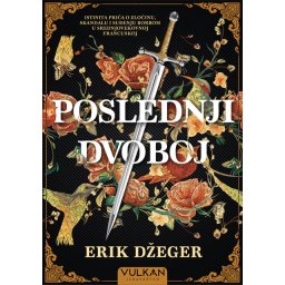 Erik Džeger Poslednji dvoboj ( 26549 )